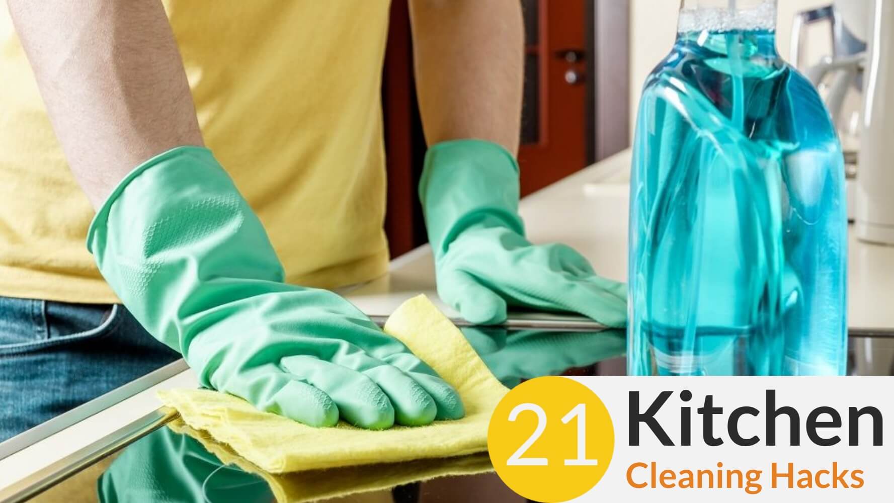 21 kitchen cleaning hacks