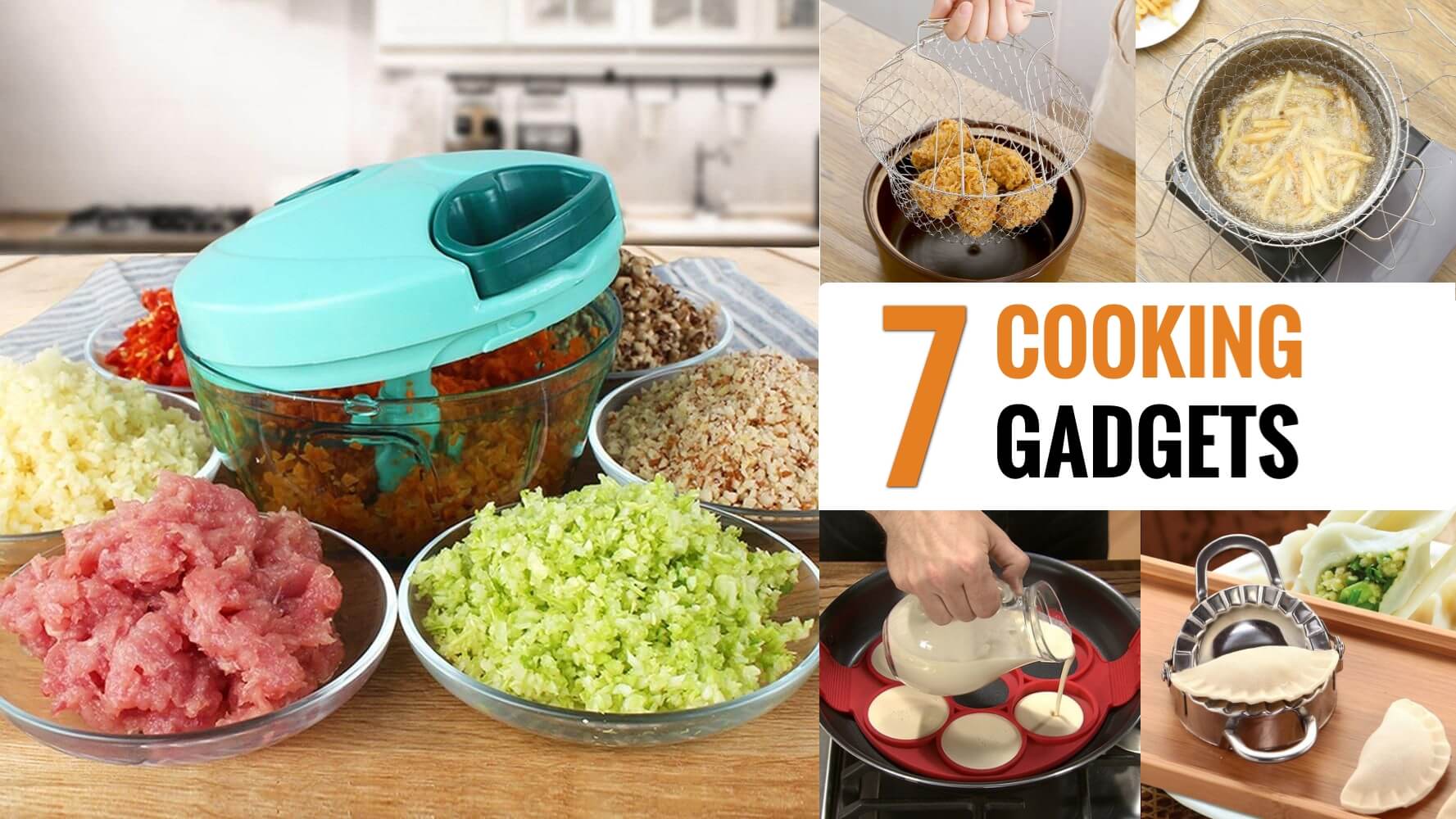 7 Cooking Gadgets that Makes Cooking Fun